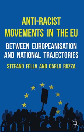 Fella / Ruzza |  Anti-Racist Movements in the EU | Buch |  Sack Fachmedien