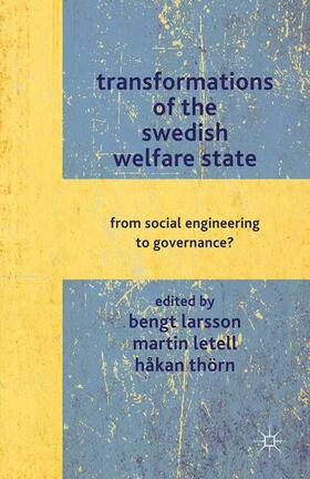 Larsson / Thörn / Letell |  Transformations of the Swedish Welfare State | Buch |  Sack Fachmedien