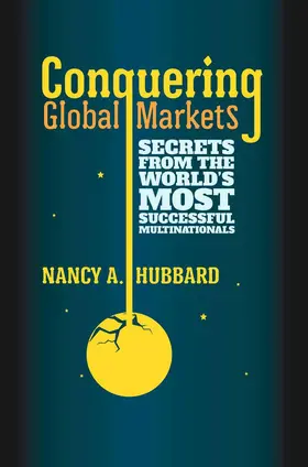 Hubbard |  Conquering Global Markets | Buch |  Sack Fachmedien