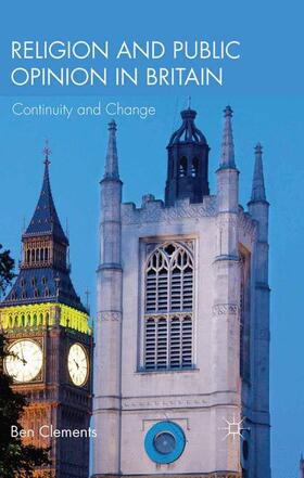 Clements |  Religion and Public Opinion in Britain | Buch |  Sack Fachmedien