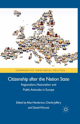 Jeffery / Henderson / Wincott |  Citizenship after the Nation State | Buch |  Sack Fachmedien
