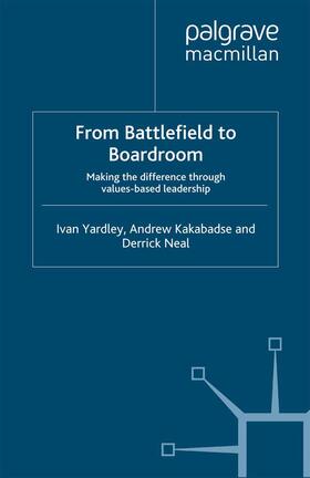 Yardley / Neal / Kakabadse |  From Battlefield to Boardroom | Buch |  Sack Fachmedien