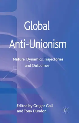 Dundon / Gall |  Global Anti-Unionism | Buch |  Sack Fachmedien