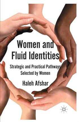 Afshar |  Women and Fluid Identities: Strategic and Practical Pathways Selected by Women | Buch |  Sack Fachmedien