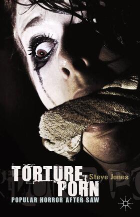 Jones |  Torture Porn | Buch |  Sack Fachmedien
