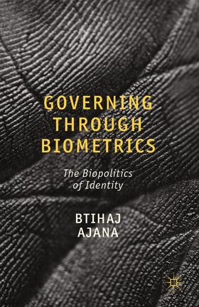 Ajana |  Governing through Biometrics | Buch |  Sack Fachmedien