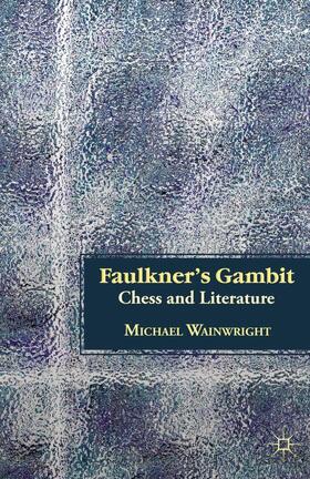 Wainwright |  Faulkner¿s Gambit | Buch |  Sack Fachmedien