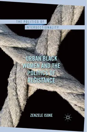 Isoke |  Urban Black Women and the Politics of Resistance | Buch |  Sack Fachmedien