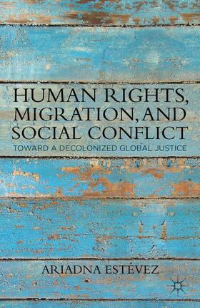 Estévez |  Human Rights, Migration, and Social Conflict | Buch |  Sack Fachmedien