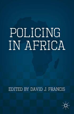 Francis |  Policing in Africa | Buch |  Sack Fachmedien