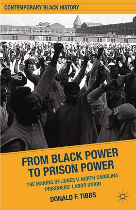 Tibbs |  From Black Power to Prison Power | Buch |  Sack Fachmedien