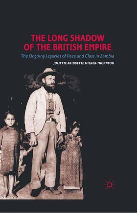 Milner-Thornton |  The Long Shadow of the British Empire | Buch |  Sack Fachmedien