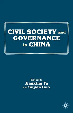 Yu |  Civil Society and Governance in China | Buch |  Sack Fachmedien