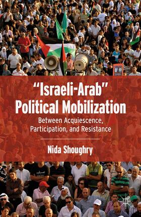 Shoughry |  ¿Israeli-Arab¿ Political Mobilization | Buch |  Sack Fachmedien