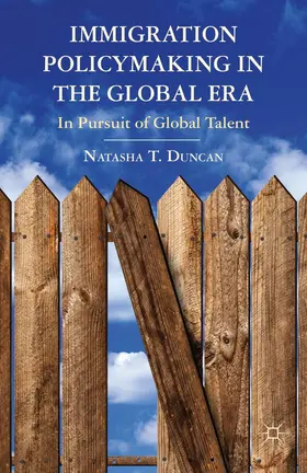 Duncan |  Immigration Policymaking in the Global Era | Buch |  Sack Fachmedien