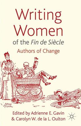 Oulton / Gavin |  Writing Women of the Fin de Siècle | Buch |  Sack Fachmedien