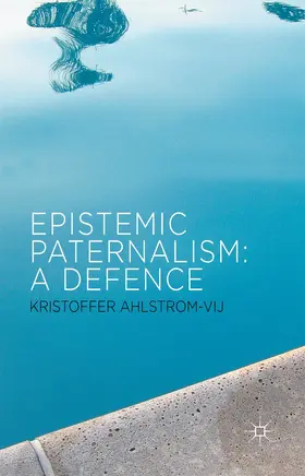  Epistemic Paternalism | Buch |  Sack Fachmedien