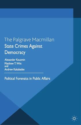 Kouzmin / Kakabadse / Witt |  State Crimes Against Democracy | Buch |  Sack Fachmedien