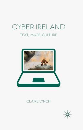 Lynch |  Cyber Ireland | Buch |  Sack Fachmedien