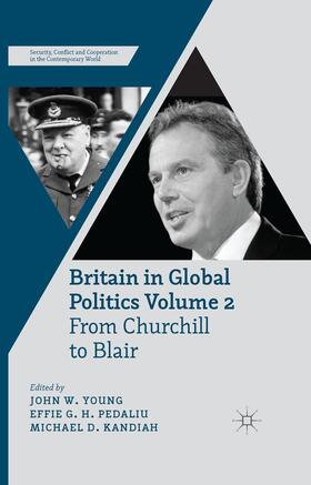 Young / Kandiah / Pedaliu |  Britain in Global Politics Volume 2 | Buch |  Sack Fachmedien