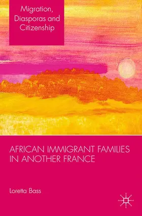 Bass |  African Immigrant Families in Another France | Buch |  Sack Fachmedien