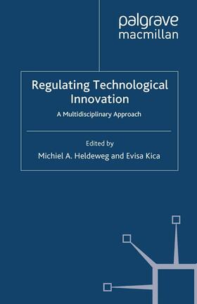 Kica / Heldeweg |  Regulating Technological Innovation | Buch |  Sack Fachmedien