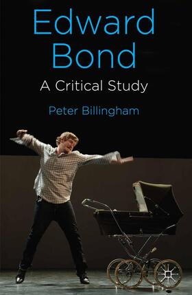 Billingham |  Edward Bond: A Critical Study | Buch |  Sack Fachmedien