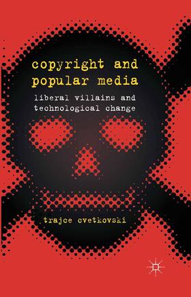 Cvetkovski |  Copyright and Popular Media | Buch |  Sack Fachmedien