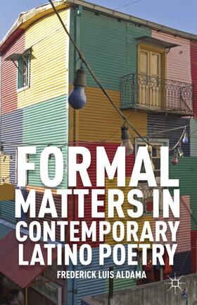 Aldama |  Formal Matters in Contemporary Latino Poetry | Buch |  Sack Fachmedien