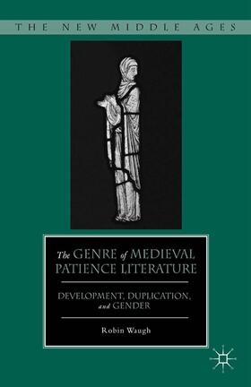 Waugh |  The Genre of Medieval Patience Literature | Buch |  Sack Fachmedien