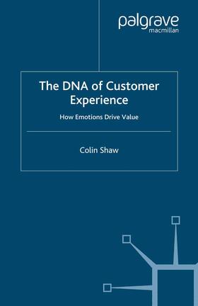 Shaw |  The DNA of Customer Experience | Buch |  Sack Fachmedien