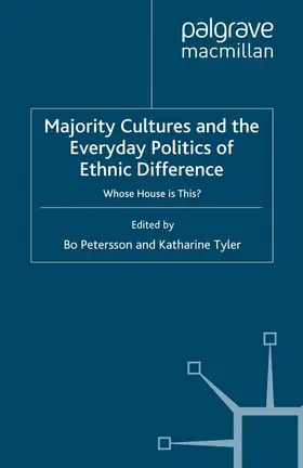 Tyler / Petersson |  Majority Cultures and the Everyday Politics of Ethnic Difference | Buch |  Sack Fachmedien