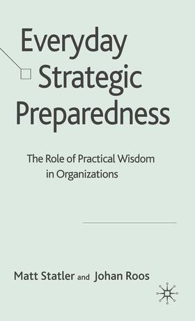 Statler / Roos |  Everyday Strategic Preparedness | Buch |  Sack Fachmedien