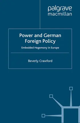 Crawford | Power and German Foreign Policy | Buch | 978-1-349-35608-9 | sack.de