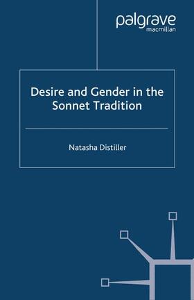 Distiller |  Desire and Gender in the Sonnet Tradition | Buch |  Sack Fachmedien