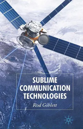 Giblett |  Sublime Communication Technologies | Buch |  Sack Fachmedien