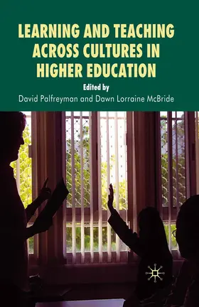 Palfreyman / McBride |  Learning and Teaching Across Cultures in Higher Education | Buch |  Sack Fachmedien