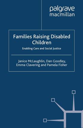 McLaughlin / Goodley / Clavering |  Families Raising Disabled Children | Buch |  Sack Fachmedien