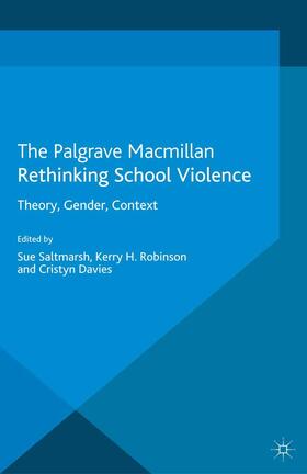 Robinson / Saltmarsh / Davies |  Rethinking School Violence | Buch |  Sack Fachmedien
