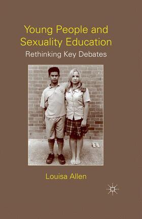 Allen |  Young People and Sexuality Education | Buch |  Sack Fachmedien