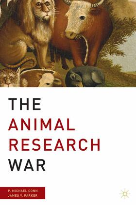Parker / Conn |  The Animal Research War | Buch |  Sack Fachmedien
