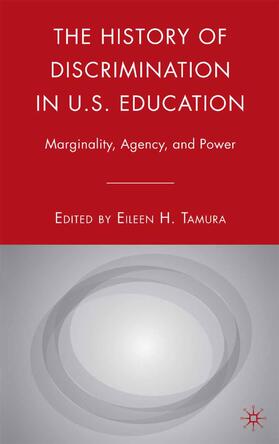 Tamura |  The History of Discrimination in U.S. Education | Buch |  Sack Fachmedien