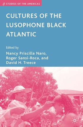 Naro / Treece / Sansi-Roca |  Cultures of the Lusophone Black Atlantic | Buch |  Sack Fachmedien