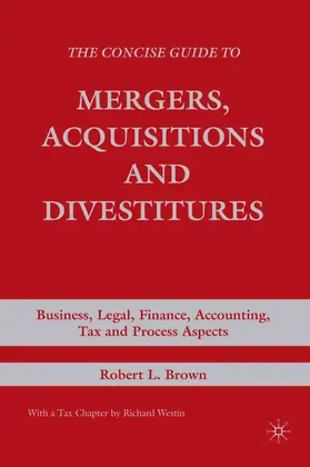 Brown |  The Concise Guide to Mergers, Acquisitions and Divestitures | Buch |  Sack Fachmedien