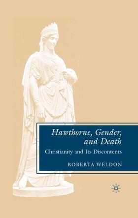 Weldon |  Hawthorne, Gender, and Death | Buch |  Sack Fachmedien