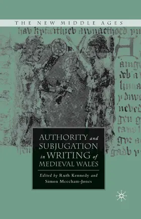 Kennedy |  Authority and Subjugation in Writing of Medieval Wales | Buch |  Sack Fachmedien