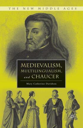 Davidson |  Medievalism, Multilingualism, and Chaucer | Buch |  Sack Fachmedien