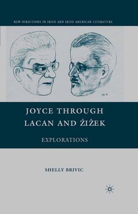 Brivic |  Joyce through Lacan and ¿i¿ek | Buch |  Sack Fachmedien