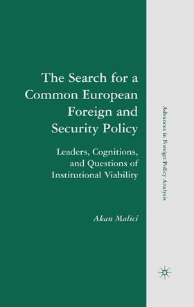 Malici |  The Search for a Common European Foreign and Security Policy | Buch |  Sack Fachmedien