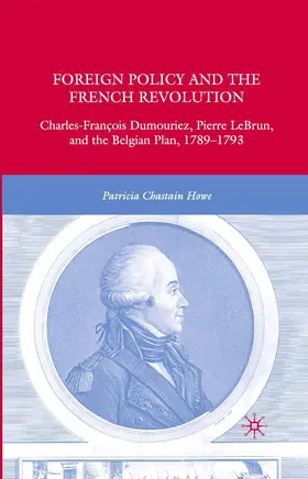 Howe |  Foreign Policy and the French Revolution | Buch |  Sack Fachmedien